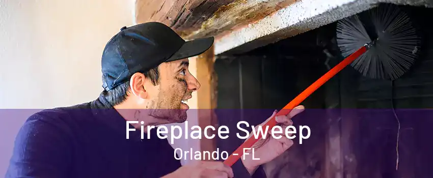  Fireplace Sweep Orlando - FL