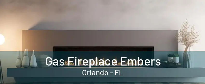  Gas Fireplace Embers Orlando - FL