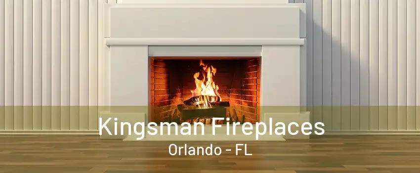  Kingsman Fireplaces Orlando - FL